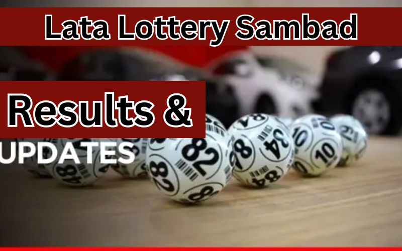 lata lottery sambad winning guide